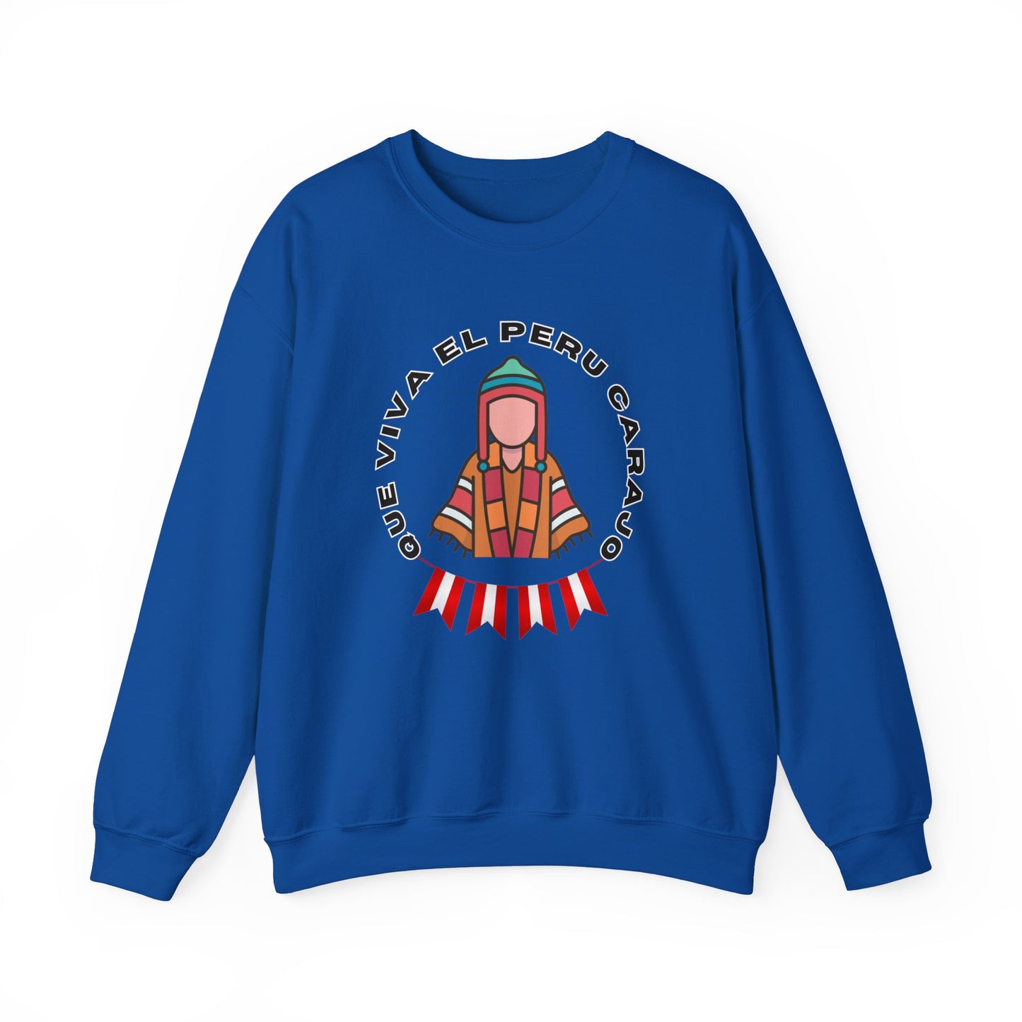 Best Peruvian Unisex Sweatshirt "Que Viva El PERU Carajo"