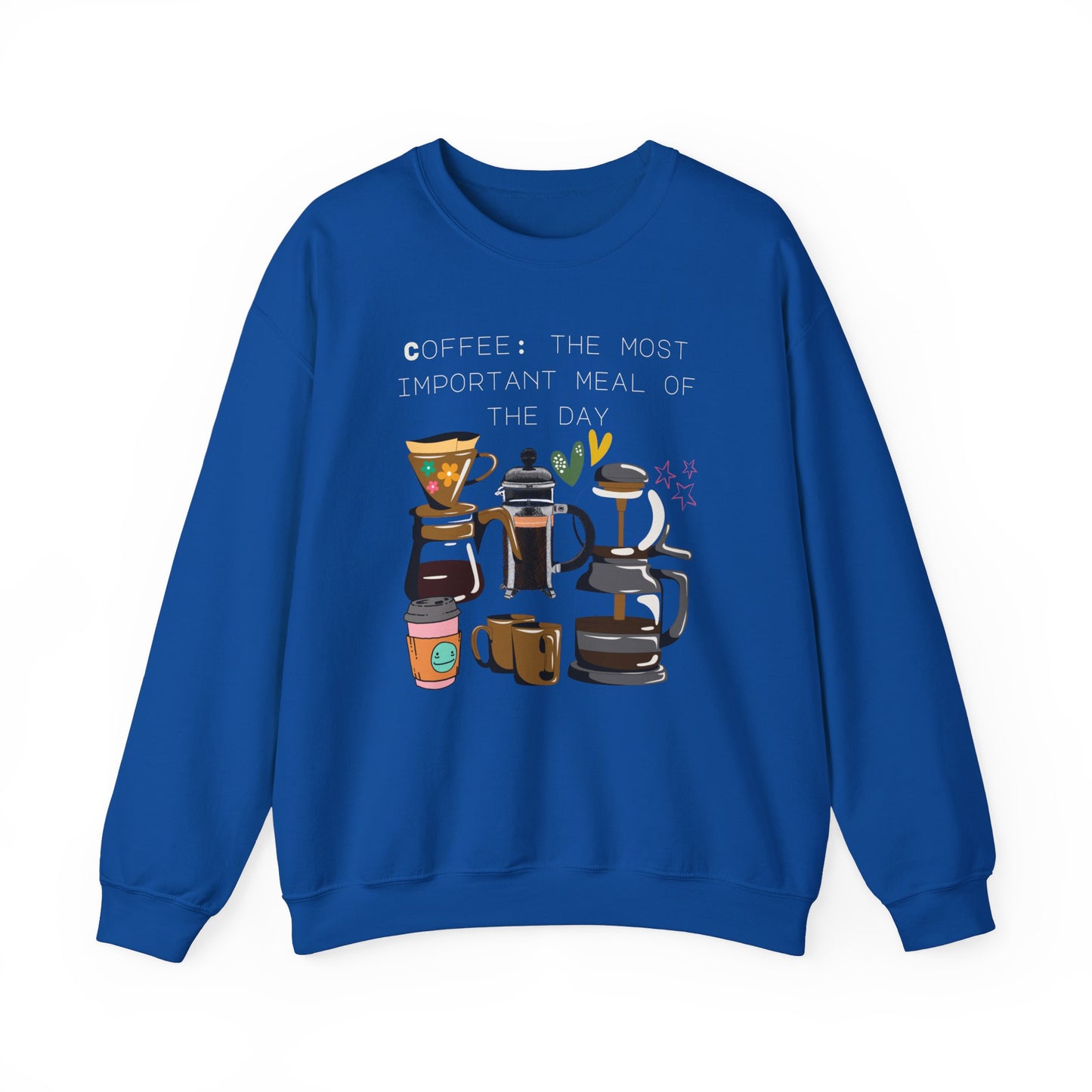 Best Unisex Coffee Sweatshirt "Coffee: the most important meal of the day"