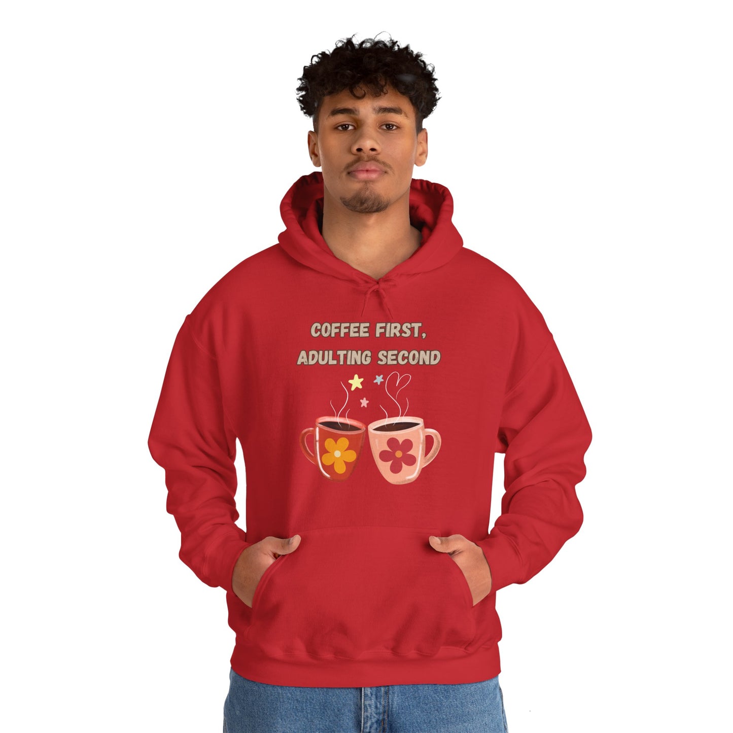 Best Unisex Coffee Hoodie "Coffee first, Adulting Second"