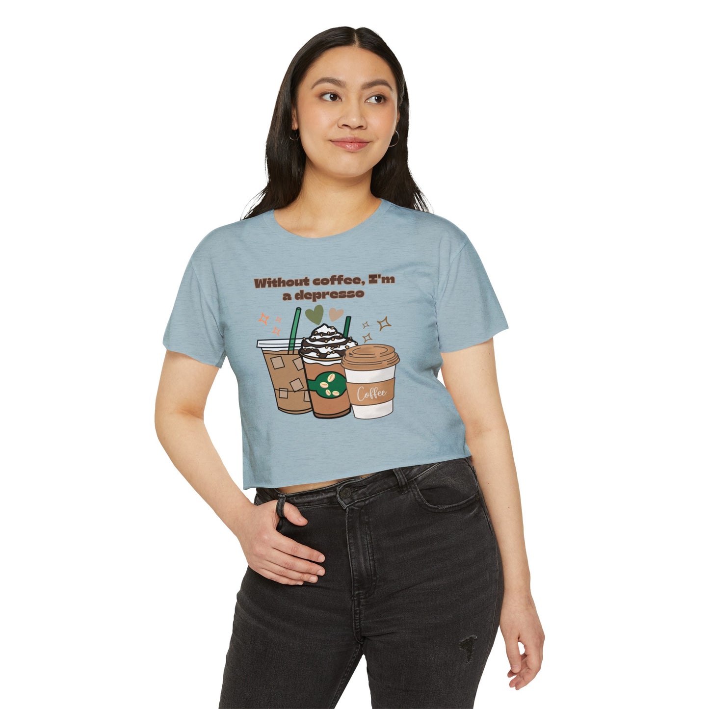 Best Coffee Cropped Top "Without coffee, I'm a Depresso "