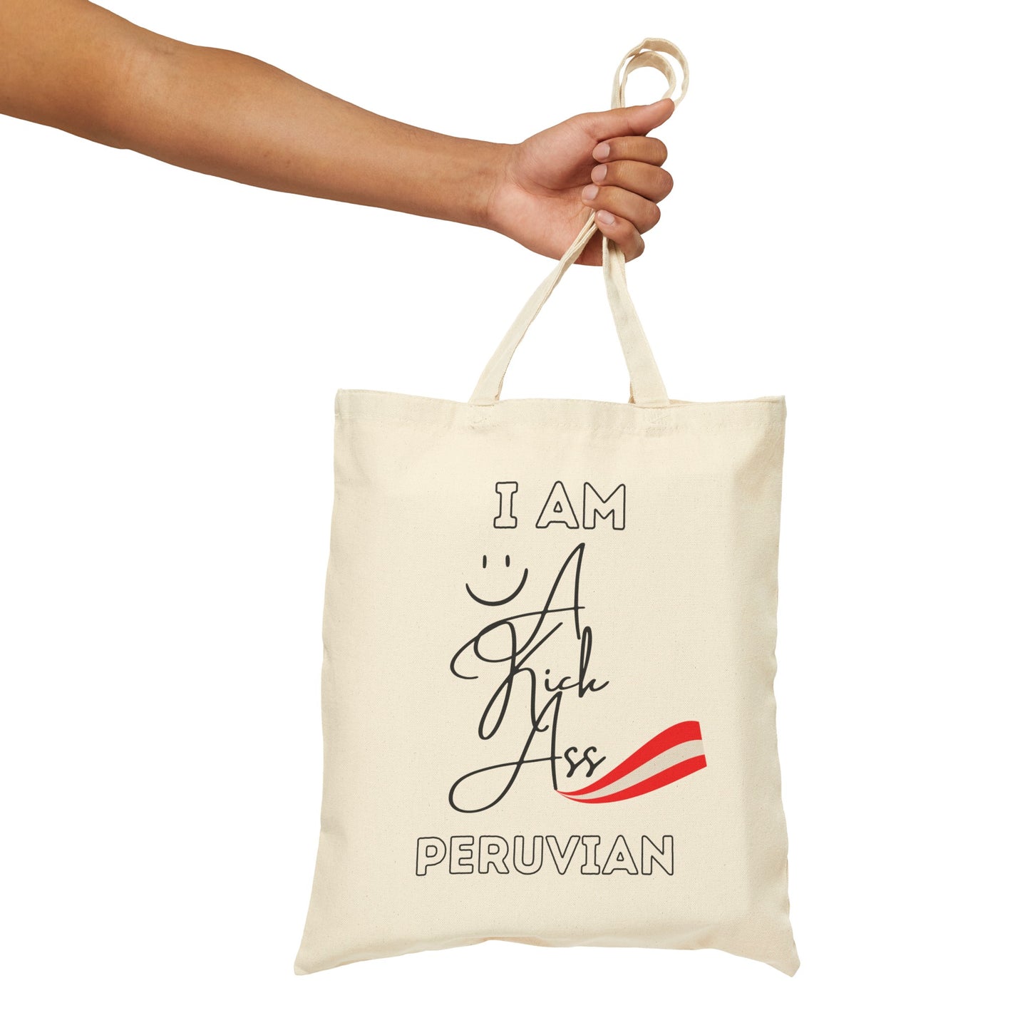 Peruvian Cotton Canvas Tote Bag "Iam A Kick Ass Peruvian"