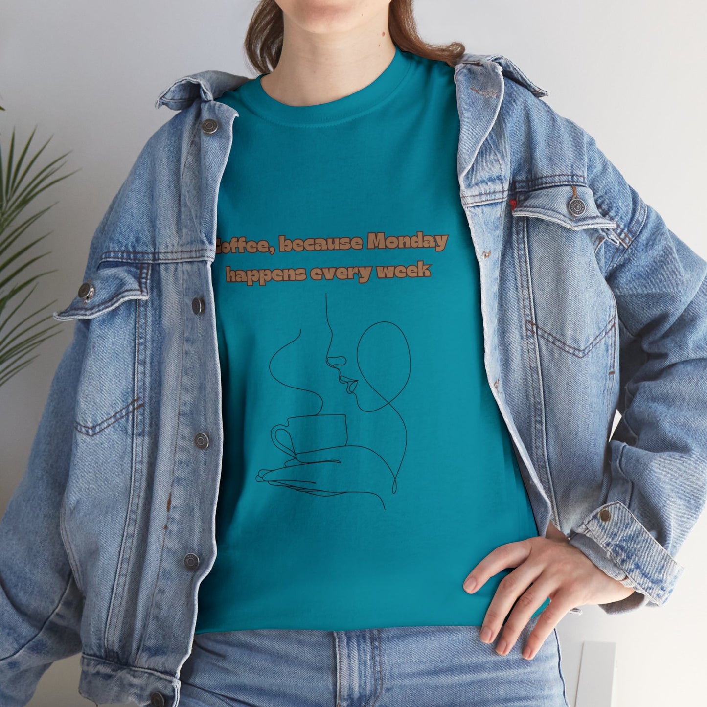 Best Unisex Coffee T-Shirt "Coffee: because Monday happens every week"