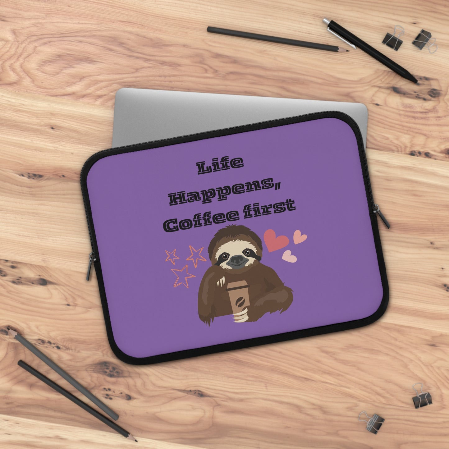 Best Coffee Laptop Sleeve "Life Happens, Coffee First"