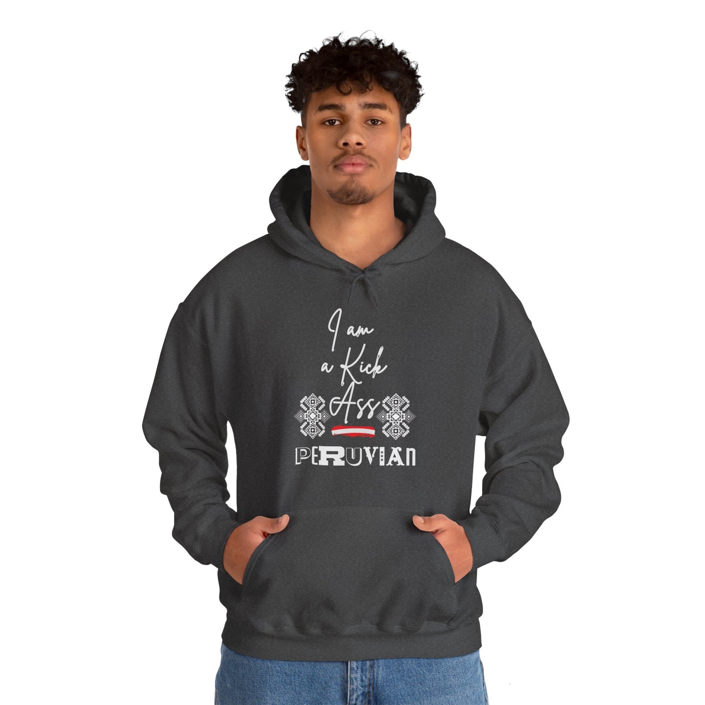 Best Peruvian Unisex Hoodie "Kick Ass Peruvian"