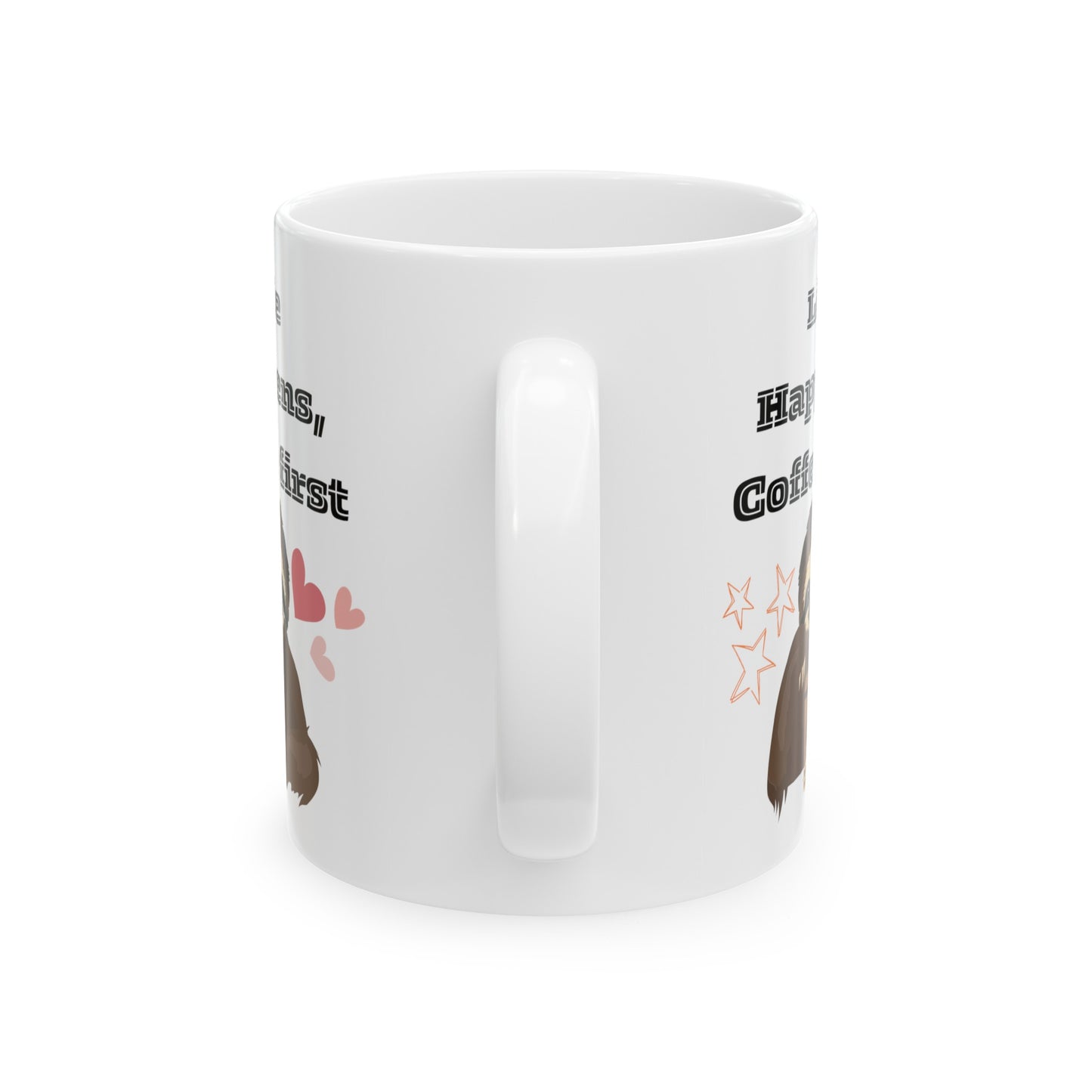 Best Ceramic Coffee Mug, (11oz, 15oz) "Life Happens, Coffee First"