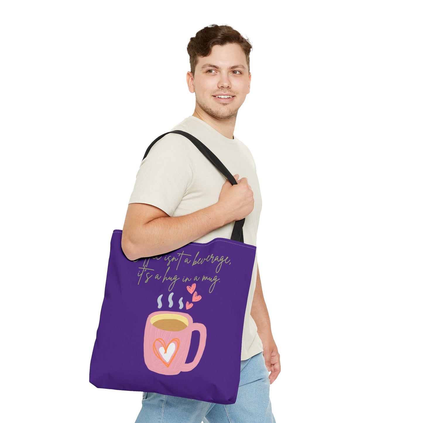 Best Coffee Tote Bag "Coffee isn't a beverage, it's a Hug in a Mug"