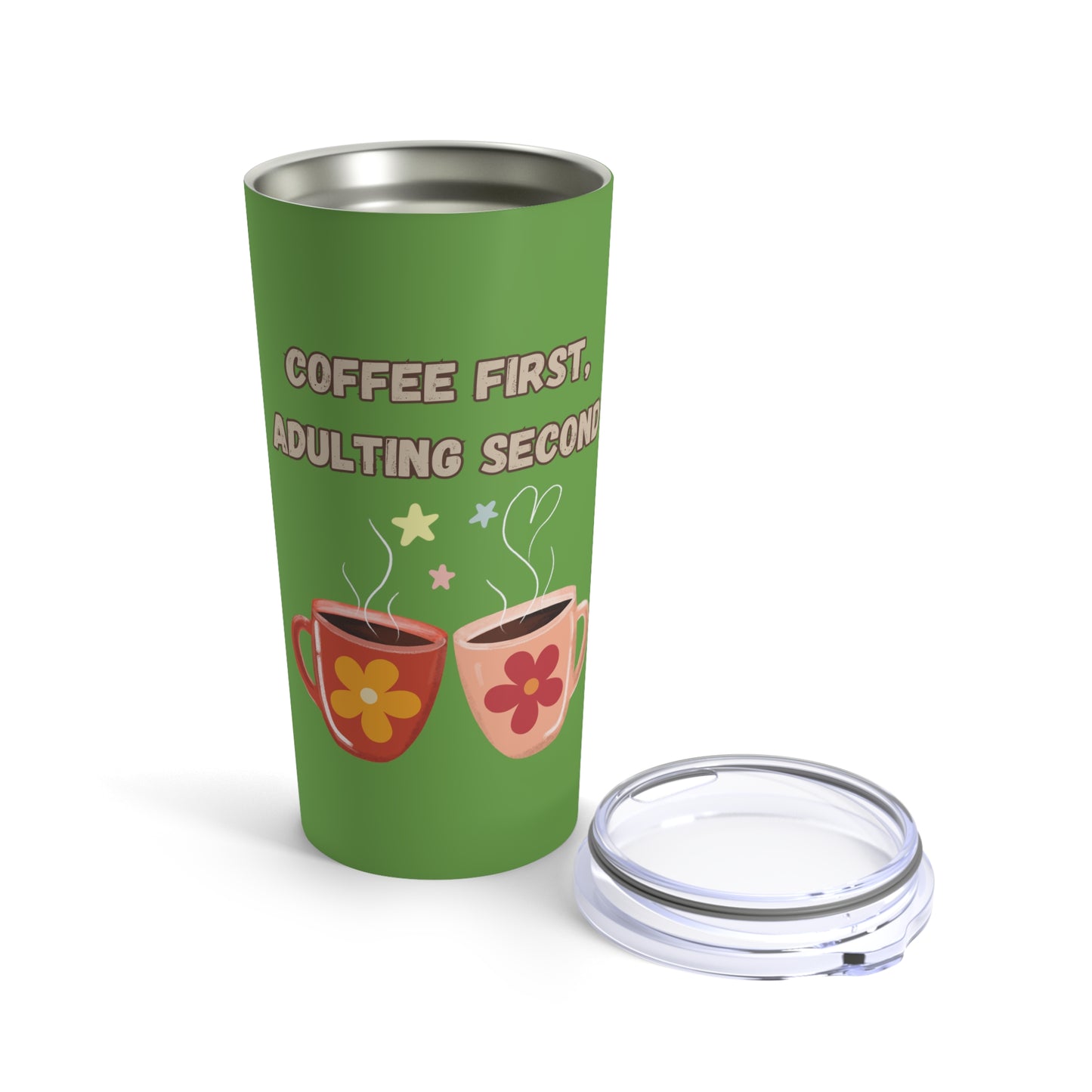 Best Coffee Tumbler 20oz "Coffee first, Adulting Second"